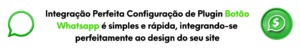 Configuração de Plugin Botão Whatsapp 01
Instalação e configuração de Plugin Botão Whatsapp. Maximize sua conversão!
