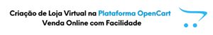 Criação de Loja Virtual na Plataforma OpenCart 01 – Venda Online com Facilidade, Sua loja virtual personalizada e pronta para vender em grande estilo. Uma Loja Virtual na Plataforma OpenCart pronta para vender.